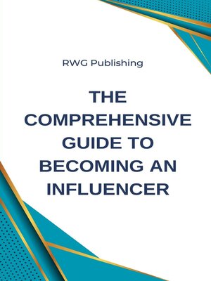 cover image of The Comprehensive Guide to Becoming an Influencer